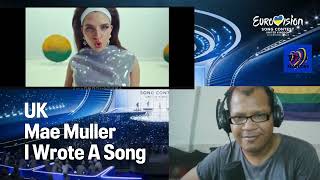 Reaction to Mae Muller - I Wrote a Song - UK at the Eurovision Song Contest 2023