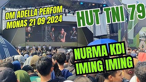 IMING IMING NURMA KDI OM ADELLA PERFOM MONAS HUT TNI 79