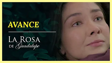 AVANCE: Te amaré por siempre | Este martes 6:30 P.M. | La Rosa de Guadalupe