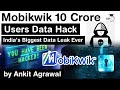 India's Biggest Data Leak - Data of 10 crore Mobikwik users for sale on dark web #UPSC #IAS