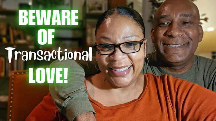 Why Transactional Love Will Challenge Your Relationships Every Time