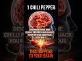 Eat 1 Spicy Chili Pepper — Watch What Happens Inside Your Body #shorts #spicy #chillipepper