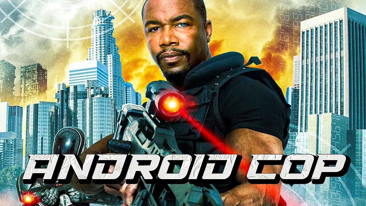 Android Cop | Bilim Kurgu Filmi