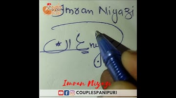 Beautiful Signature with Couples pani puri |  Imran Niyazi #signature #love #food #life