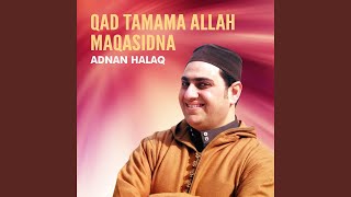 Download Mp3 Qad Tamama Allah Maqasidna Gudang lagu Download Mp3 Qad Tamama Allah Maqasidna