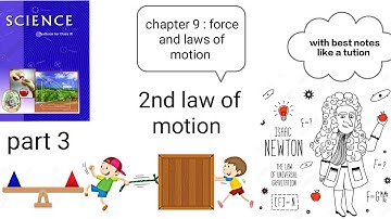 force and laws of motion class 9 | part 1 physics|
