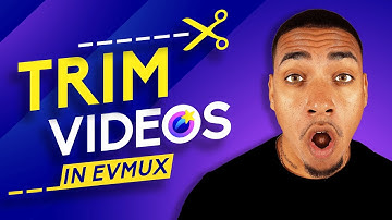 How to use Video Trimming in Evmux