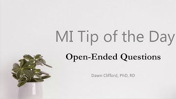 MI Tip of the Day: Open-ended Questions