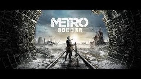 Metro Exodus Walkthrough Gameplay No Commentary-Part 1- Intro