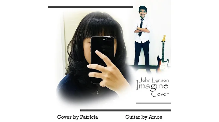(Patricia feat. Amos) John Lennon - Imagine 'Cover