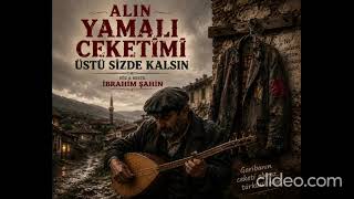 ALIN YAMALI CEKETİMİ ÜSTÜ SİZDE KALSIN,#müzik ,#yörük ,#türkü,#,#sıla