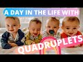 A day in the life with quadruplets