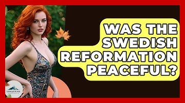 Was The Swedish Reformation Peaceful? - Unmapping Scandinavia