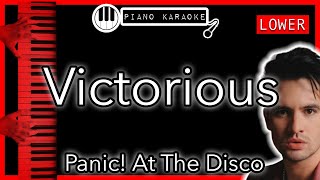 Victorious (LOWER -3) - Panic! At The Disco - Piano Karaoke Instrumental