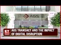 What is the growth map for ags transact and how is digital disruption going to affect the company