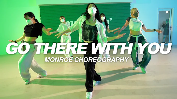 Victoria Mont - Go There With You | Monroe Choreog...