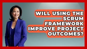 Will Using the Scrum Framework Improve Project Outcomes? | The Project Manager Toolkit News