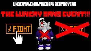 Doing the Luncay Sans event [Roblox Undertale Multiversal Destroyers]