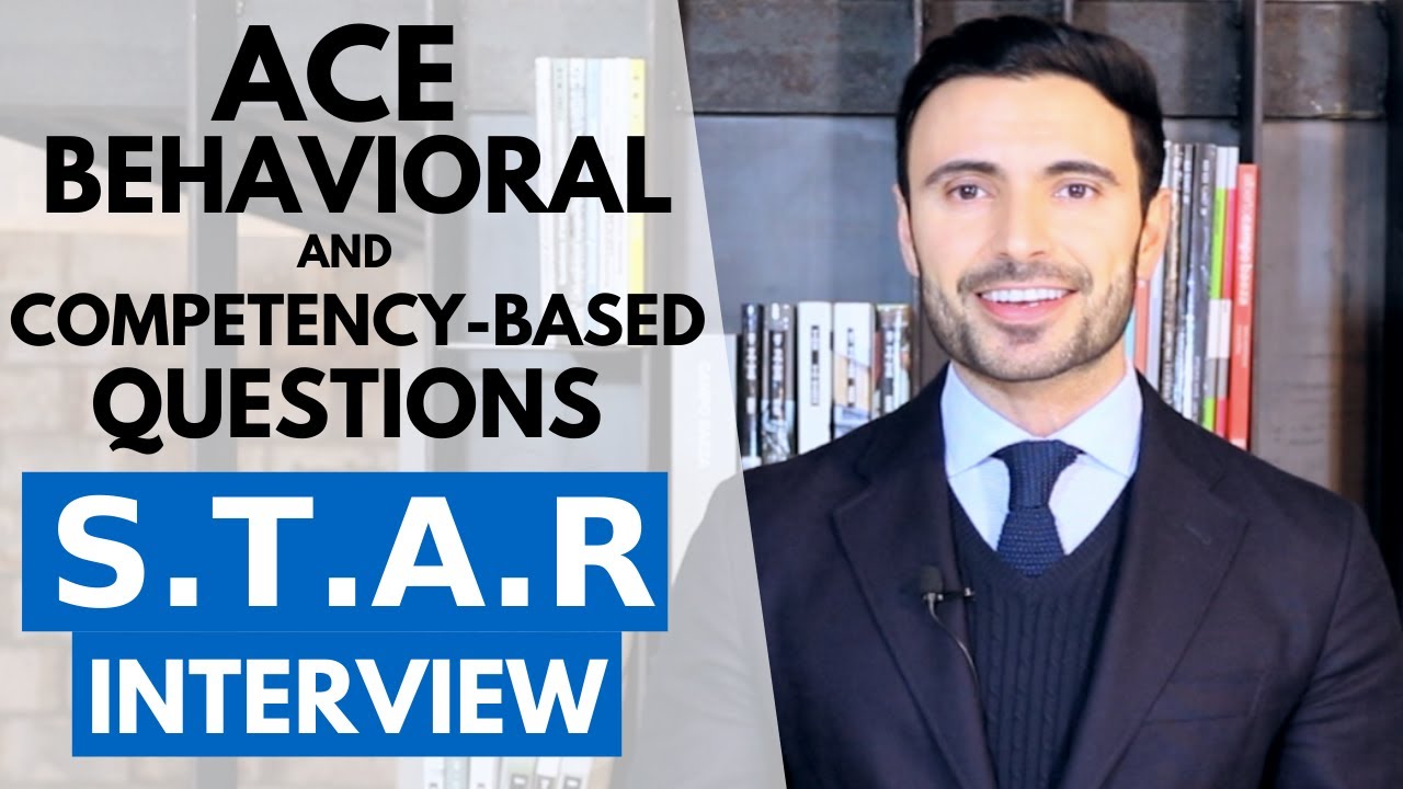 Best Way to Answer Behavioral Interview Questions - STAR Interview