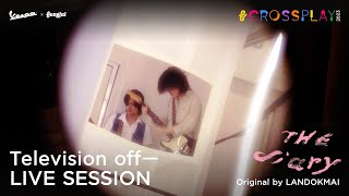 Vespa x CROSSPLAY 2023 (LIVE SESSION) | Television off - The Diary (Original by LANDOKMAI)