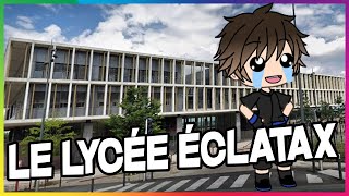 Mon Lycée Éclatax Gacha Life Vocal Fr - Supichi