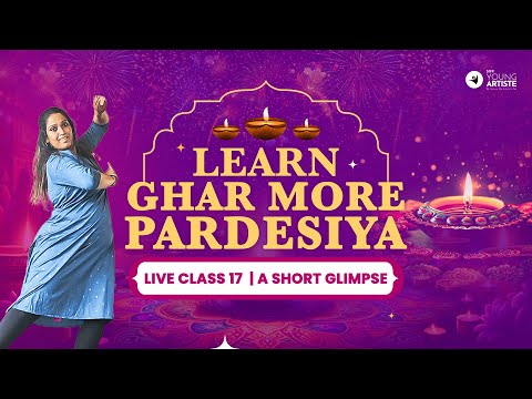 Ghar More Pardesiya | Live Class 17 | Sneak Peek #live #youtubelive #dance #teaser #diwalispecial