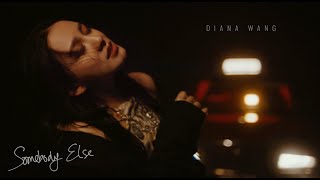 Diana Wang 王詩安 - Somebody Else（Official Lyric Video）