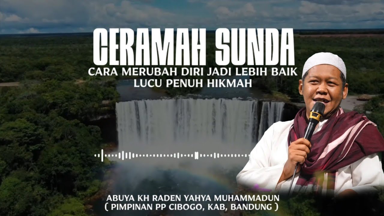 CERAMAH ABUYA KH RADEN YAHYA MUHAMMADUN | Dalam Rangka Memperingati Maulid Nabi MUHAMMAD SAW