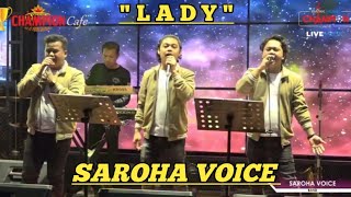 SAROHA VOICE - LADY || VERSI BATAK || LIVE CHAMPION CAFE