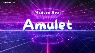 Madson Real - Amulet (Prodby. LEZAR)