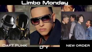 Daddy Yankee x New Order x Daft Punk - Limbo Monday (dj 3b Mashup)
