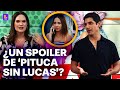 &quot;Hay beso y hay cachetada&quot;: Jano Baca revela cuadrado amoroso en &#39;Pituca sin Lucas&#39;