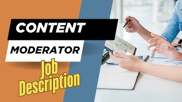 Job description of Content Moderator - Role, Responsibilities & Skills