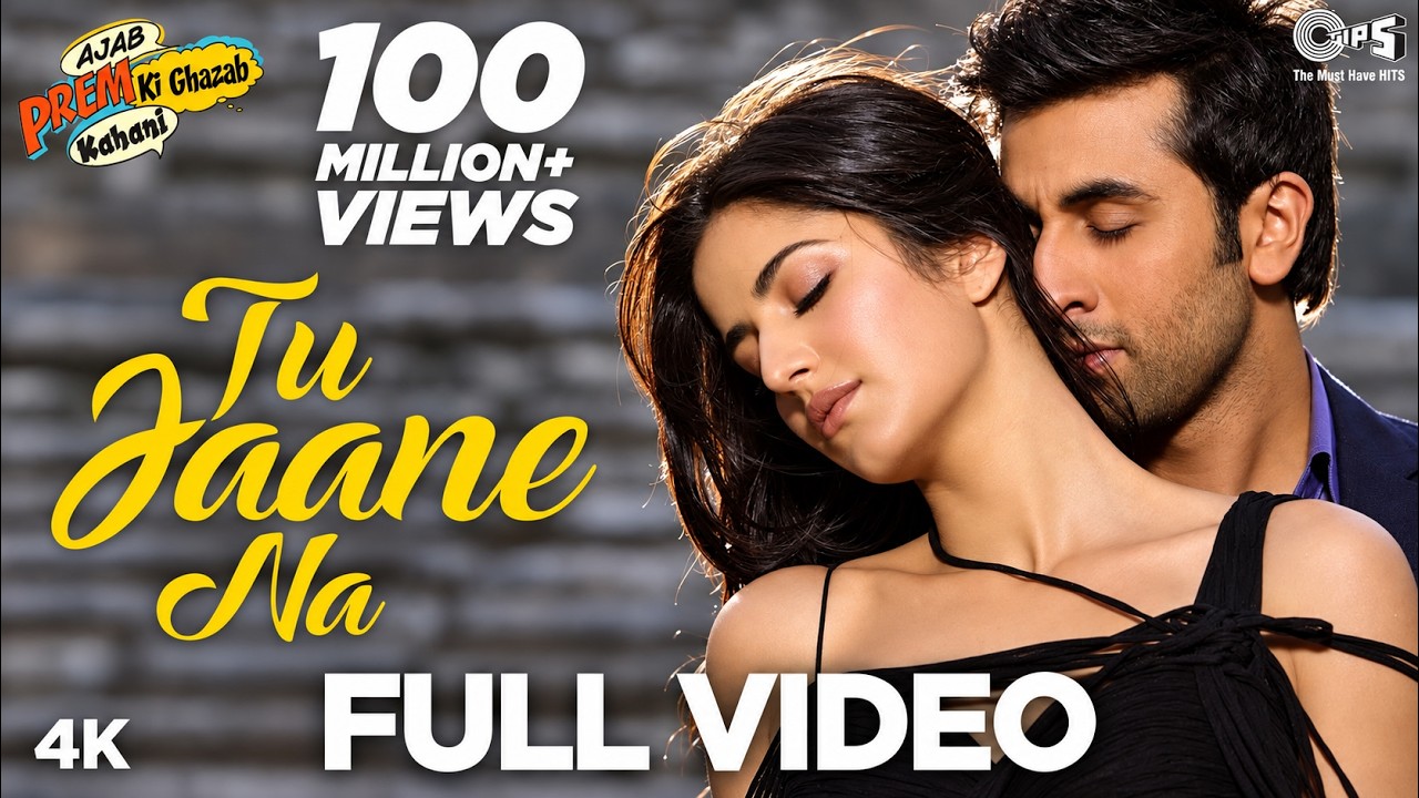Tu Jaane Na - Lyrical | Ajab Prem Ki Ghazab Kahani | Atif Aslam | Ranbir Kapoor, Katrina