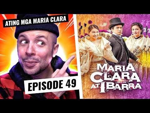 🎬MARIA CLARA AT IBARRA - FULL EPISODE 49 | Eng Sub | Ating mga Maria Clara | HONEST REACTION