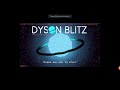 Dyson Blitz Alpha 0.1.3.1 Hoverboard Speedrun/any % (60 sec)