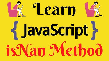 JavaScript Lecture - 56 isNaN Method