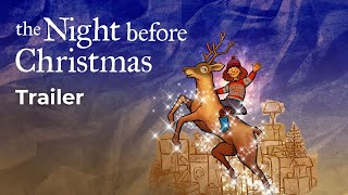 TRAILER | The Night Before Christmas | Sat 18 Nov - Sun 14 Jan