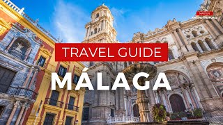 Malaga Travel Guide   Malaga Travel in 8 minutes Guide  Spain