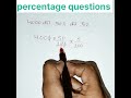 percentage questions #maths #mathematics