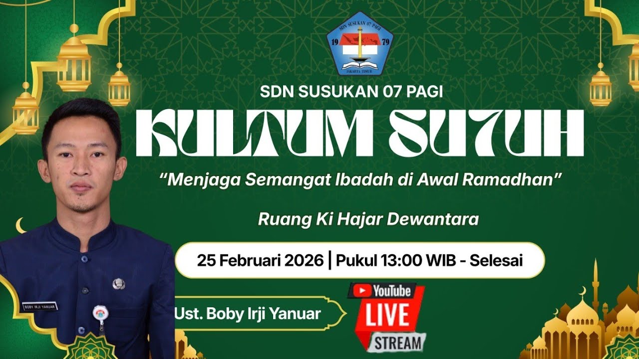 SDN SUSUKAN 07 PAGI live Kultum Su7uh Rabu 25 Februari 2026