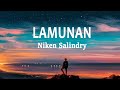 Niken Salindry - Lamunan (Lirik Lagu)