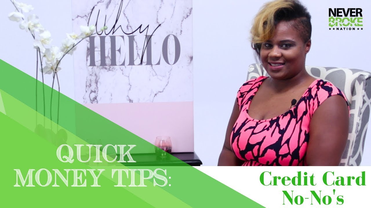 Quick Money Tips: 3 Times You Should NEVER Use Your Credit Card