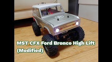 MST CFX Ford Bronco High Lift(Modified, TRX4 Tire)(21.03.28)