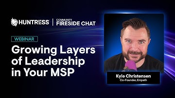 Breaking Leadership Bottlenecks in MSPs: Decision-Making & Quality Tips | Community Fireside Chat