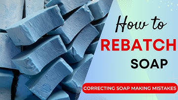 Soap Rebatching | How to Revive, Customize, and Save Your Soap! | Rebatch Soap