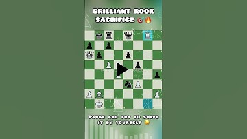 BRILLIANT ROOK SACRIFICE 🎯🔥#chess #checkmate #brilliantmoves
