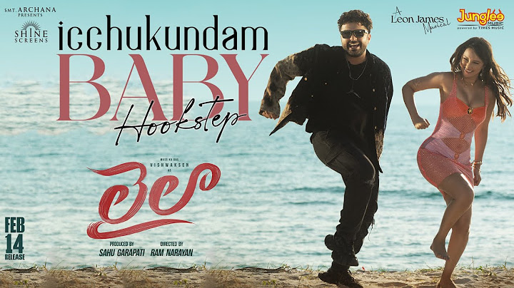 Icchukundam Baby - Hookstep | Laila | Vishwaksen | Akanksha Sharma | Ram Narayan | Leon James
