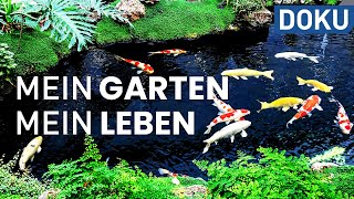 My garden - my life - garden paradises, pond gardens and plant splendor | documentary