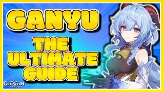 The Ultimate Guide to Ganyu | Genshin Impact